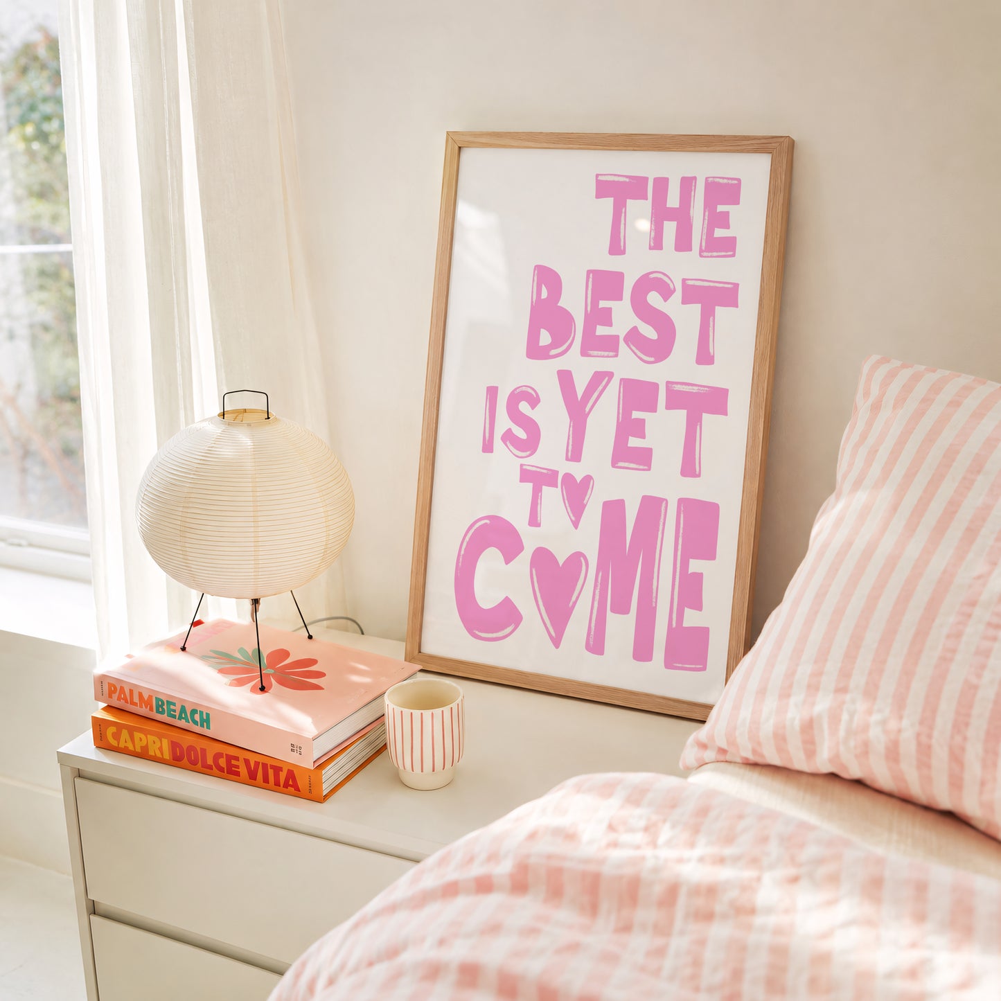 The best is yet to come print #pink