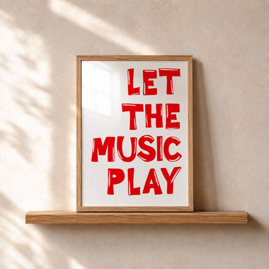 Let The Music Play Red Print